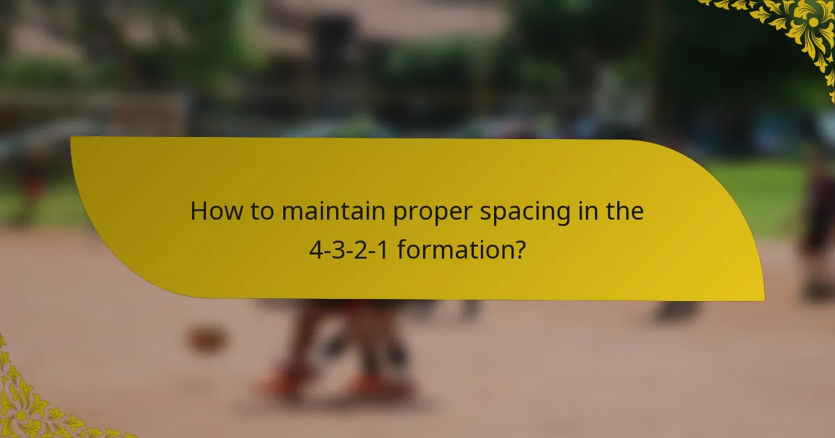 How to maintain proper spacing in the 4-3-2-1 formation?